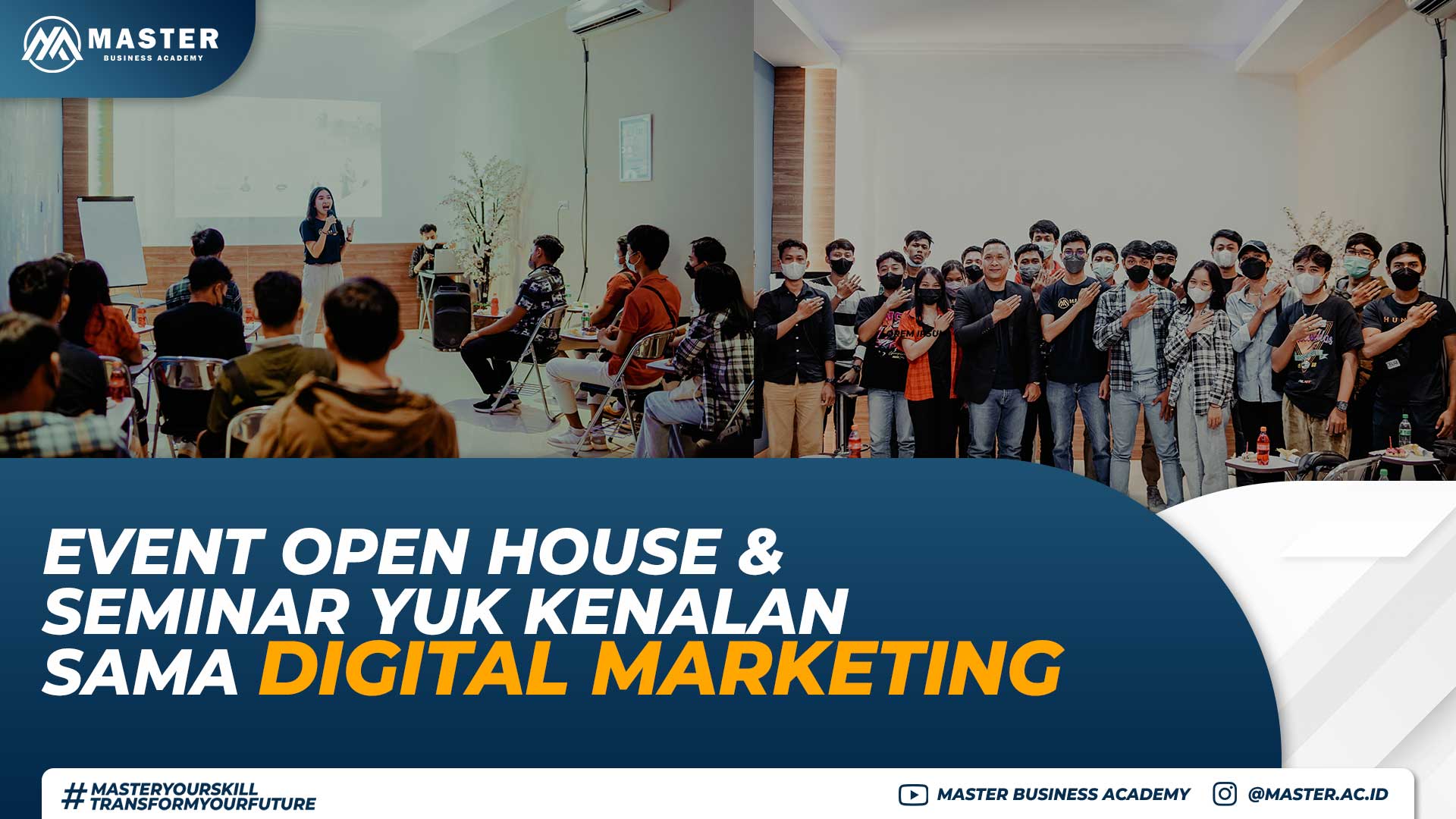 Event Open House & Seminar Yuk Kenalan Sama Digital Marketing